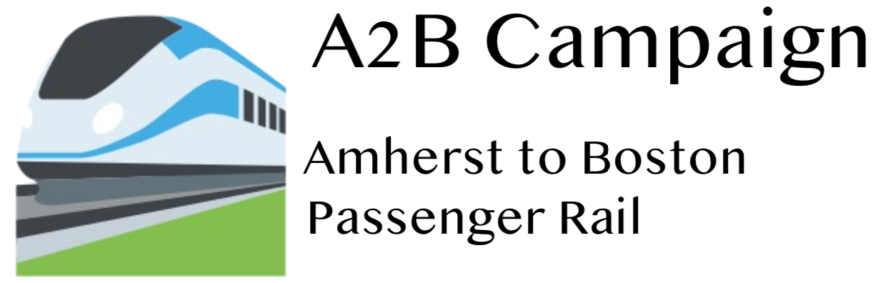 Stylized image of modern train with text banner "A2B Campaign" and "Amherst to Boston Passenger Rail."